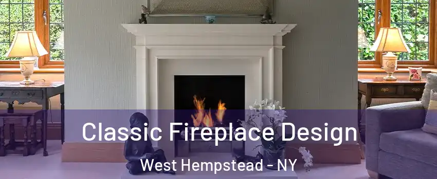  Classic Fireplace Design West Hempstead - NY