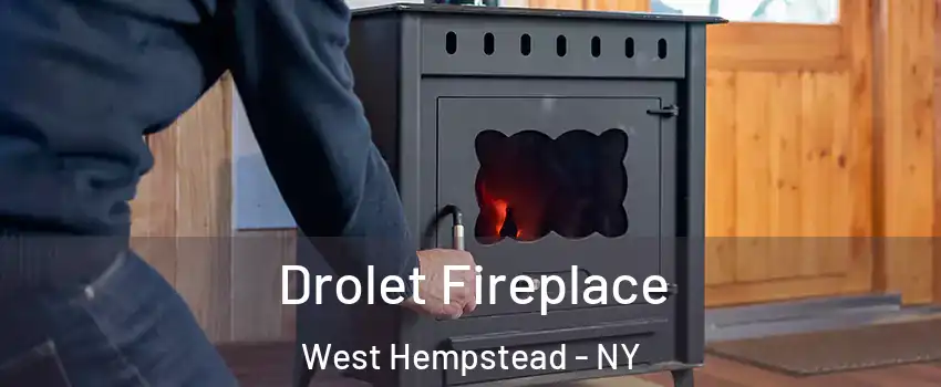  Drolet Fireplace West Hempstead - NY