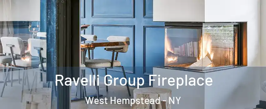  Ravelli Group Fireplace West Hempstead - NY
